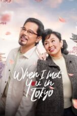 Download Streaming Film When I Met You In Tokyo (2023) Subtitle Indonesia