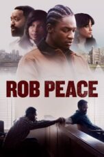 Download Streaming Film Rob Peace (2024) Subtitle Indonesia HD Bluray