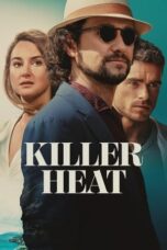 Download Streaming Film Killer Heat (2024) Subtitle Indonesia HD Bluray