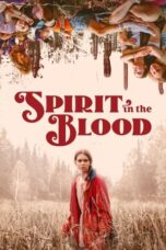 Download Streaming Film Spirit in the Blood (2024) Subtitle Indonesia HD Bluray