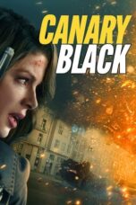 Download Streaming Film Canary Black (2024) Subtitle Indonesia HD Bluray