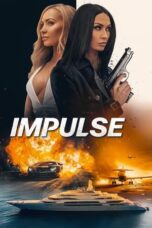 Download Streaming Film Impulse (2024) Subtitle Indonesia HD Bluray