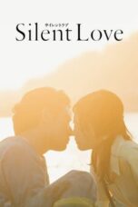 Download Streaming Film Silent Love (2024) Subtitle Indonesia HD Bluray