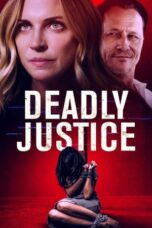 Download Streaming Film Deadly Justice (2024) Subtitle Indonesia HD Bluray