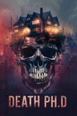 Download Streaming Film Death PhD (2024) Subtitle Indonesia HD Bluray