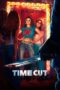 Download Streaming Film Time Cut (2024) Subtitle Indonesia HD Bluray