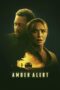 Download Streaming Film Amber Alert (2024) Subtitle Indonesia HD Bluray