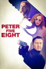 Download Streaming Film Peter Five Eight (2024) Subtitle Indonesia HD Bluray