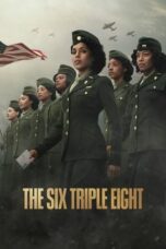 Download Streaming Film The Six Triple Eight (2024) Subtitle Indonesia